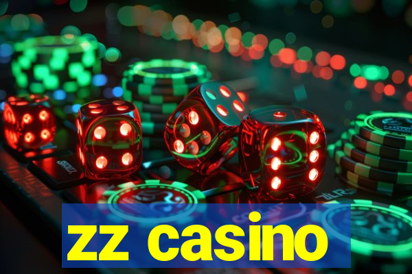 zz casino